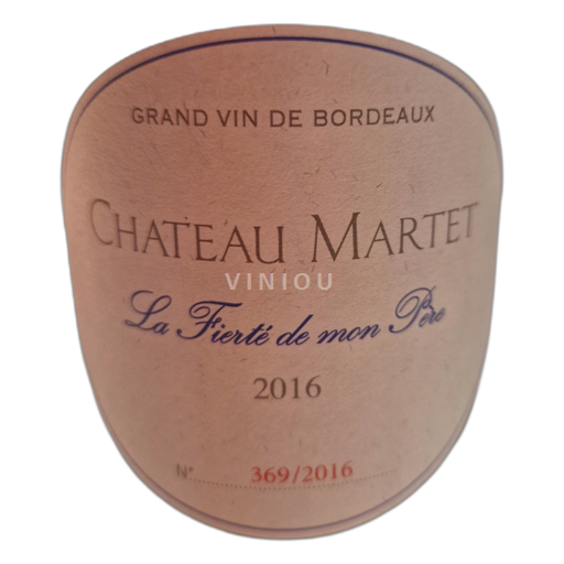 Bordeaux Château Martet La Fierté de mon Père 2016