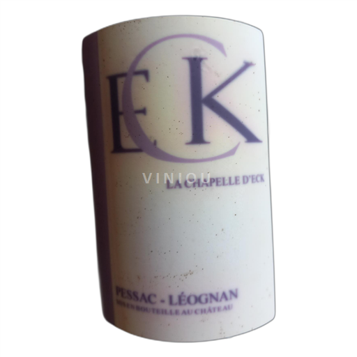 Bordeaux Pessac-Léognan La Chapelle d'Eck 2017