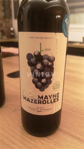 Bordeaux Blaye-côtes-de-bordeaux Château Mayne Mazerolles 2019