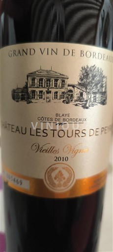 Bordeaux Blaye-côtes-de-bordeaux Château Les Tours de Peyrat Vieilles Vignes 2010