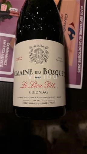 Vallée du Rhône Gigondas Domaine des Bosquets Le Lieu Dit 2022