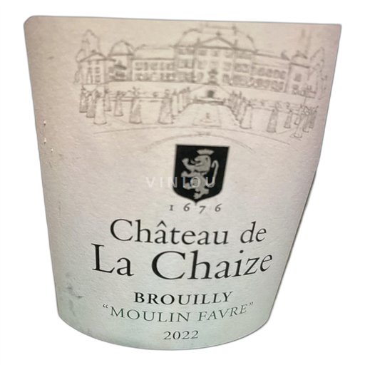Beaujolais Brouilly Château de La Chaize Moulin Favre 2022