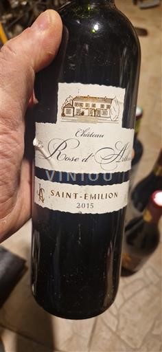 Bordeaux Saint-Émilion Château La Rose d'Arthus 2015