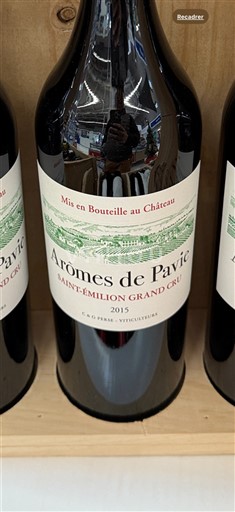 Bordeaux Saint-Émilion Grand Cru Château Pavie Arômes de Pavie 2015