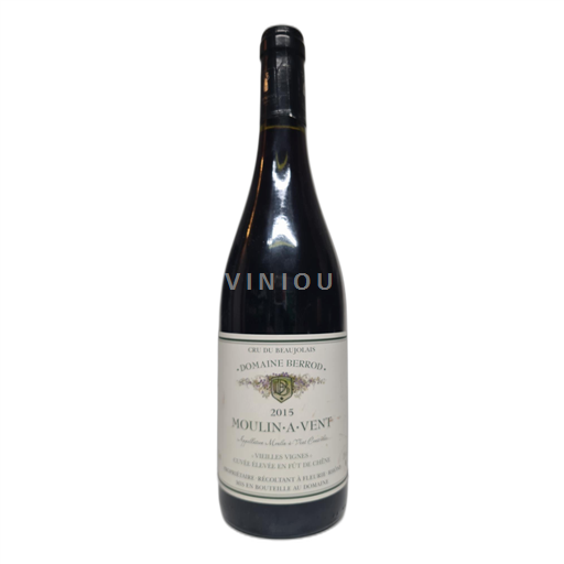 Beaujolais Moulin-à-vent Domaine Berrod Vieilles Vignes 2015