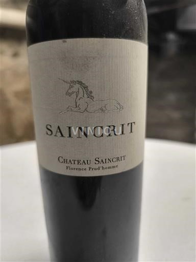 Bordeaux Bordeaux superiore Château Saincrit Senza annata