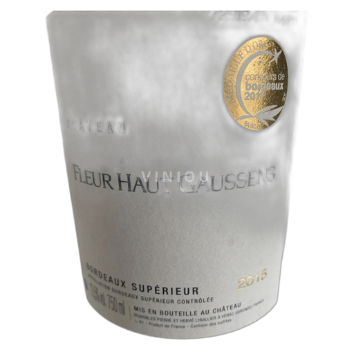 Bordeaux Bordeaux Supérieur Château Fleur Haut Gaussens 2015