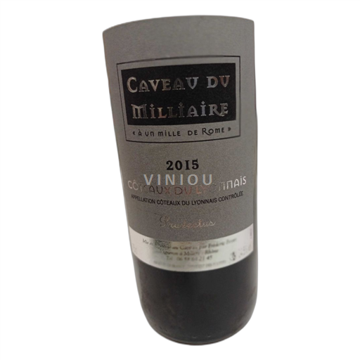 Lyonês Coteaux-do-Lyonês Frédéric Boyer Caveau du milliaire 2015