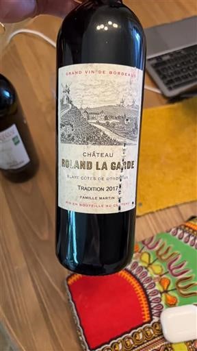 Bordeaux Blaye-côtes-de-bordeaux Château Roland la Garde Tradition 2017