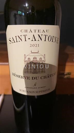 Vin Rouge sec Réserve du Château Château Saint-Antoine 2021 France Bordeaux Bordeaux supérieur AOC