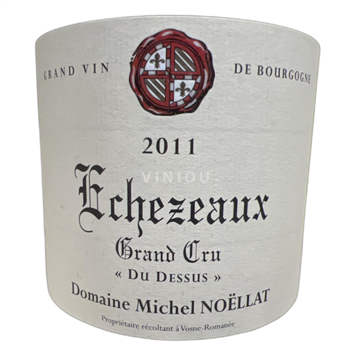 Bourgogne Échézeaux Domaine Michel Noëllat Du Dessus 2011
