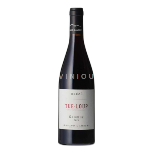 Loire Valley Saumur Arnaud Lambert Tue-Loup 2021