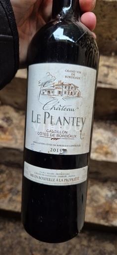 Bordeaux Castillon Côtes de Bordeaux Château Le Plantey 2015