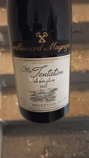 Linguadoca Minervois Bernard Magrez Ma Tentation de bien faire 2022