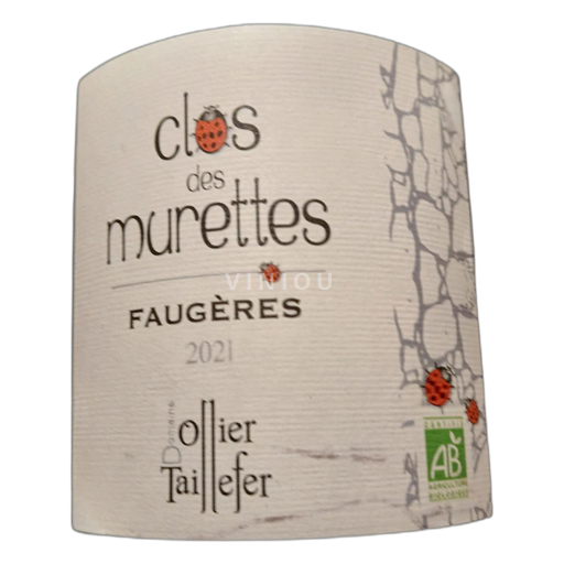 Linguadoca Faugères Domaine Ollier Taillefer Clos des Murettes Faugeres 2021