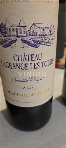 Bordeaux Bordeaux supérieur Château Lagrange Les Tours Vignobles Choquet 2021
