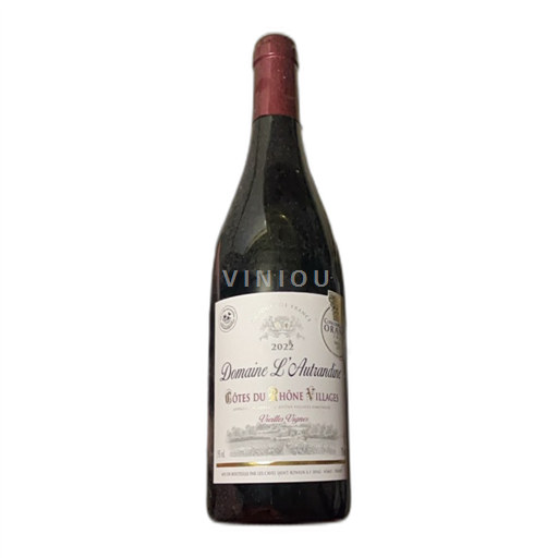 Vin Rouge sec Vieilles Vignes L'Autrandine 2022 France Vallée du Rhône Côtes-du-rhône-villages AOC