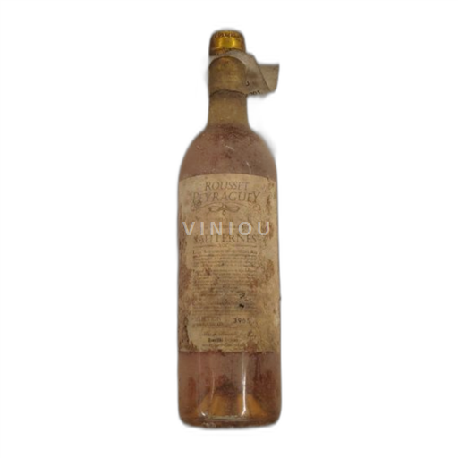 Bordeaux Sauternes Grand Cru Rousset Peyraguey Assemblage de Vieilles Barriques 1999