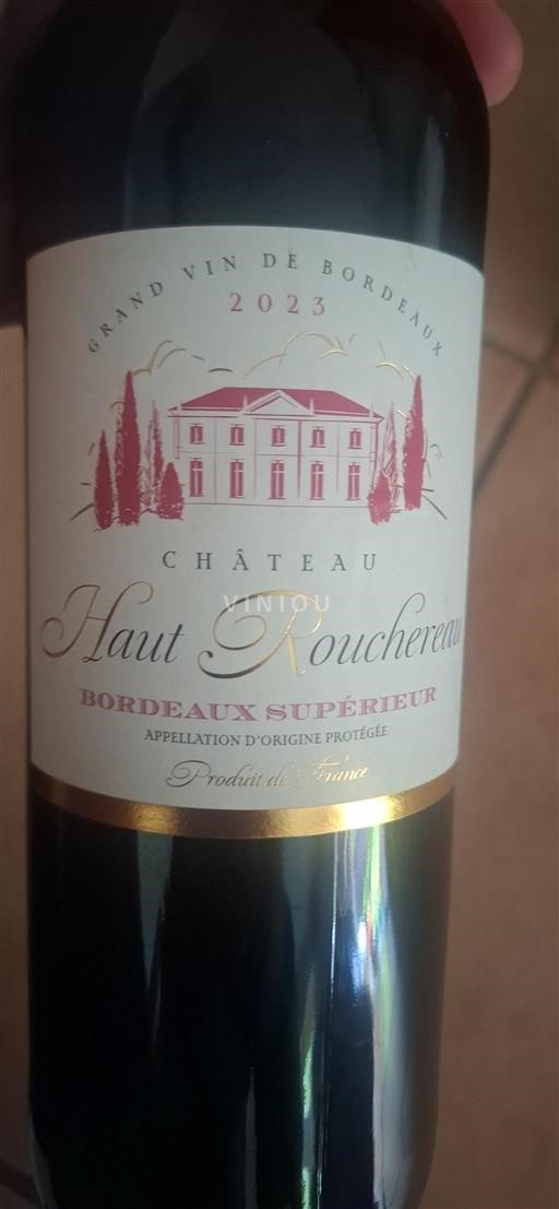 Bordeaux Bordeaux Supérieur Château Haut Rouchereau 2023