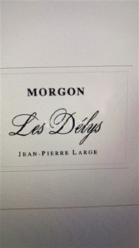 Beaujolais Morgon Jean Pierre Large Les Délys Không niên vụ