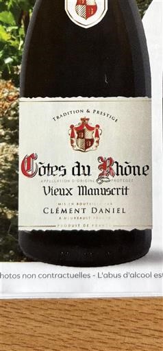 Rhônen laakso Côtes-du-rhône Clément Daniel Vieux Manuscrit Ei vuosikertaa
