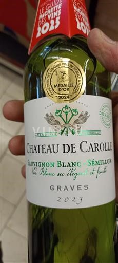 Burdeos Graves Château Carolle Sauvignon Blanc - Sémillon 2023