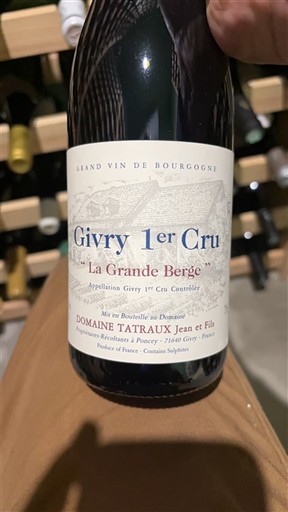 Bourgogne Givry Premier Cru Domaine Tatraux Jean Et Fils La Grande Bergé 2023