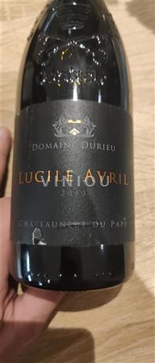 Rhône Valley Châteauneuf-du-Pape Domaine Durieu Lucile Avril 2013
