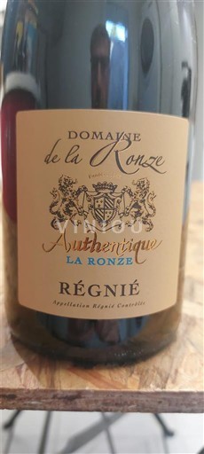 Beaujolais Régnié Domaine La Ronze Authentique La Ronze 2022
