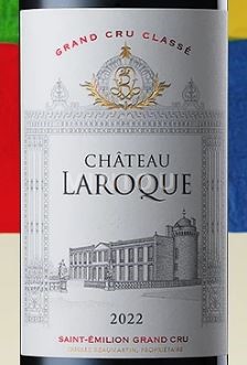 Bordeaux Saint-Émilion Grand Cru Château Laroque 2022