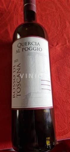 Toskánsko Nespecifikováno Quercia Al Poggio Rosso di Toscana 2021