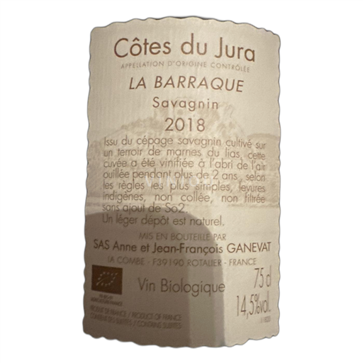 Jura Côtes du Jura Anne et Jean-François Ganevat La Barraque 2018