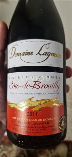 Beaujolais Côte-de-brouilly Domaine Lagneau Vieilles Vignes 2011