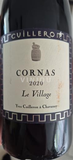 Vin Rouge sec Le Village Domaine Yves Cuilleron 2020 France Vallée du Rhône Cornas AOC