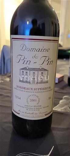 Bordeaux Bordeaux Supérieur Domaine Pinpin 2001
