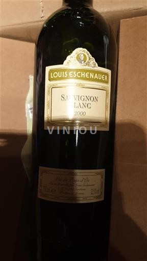 Languedoc in Roussillon Ni doloceno Louis Eschenauer Sauvignon Blanc 2000