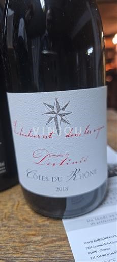 Rhône-dalen Côtes-du-Rhône Domaine La Destinée Le bonheur est dans les Vignes 2018