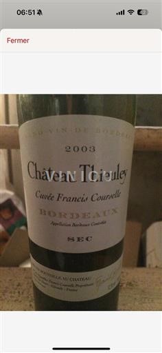 Bordeaux AOP / AOC Château Thieley Cuvee Francis Courselle 2003