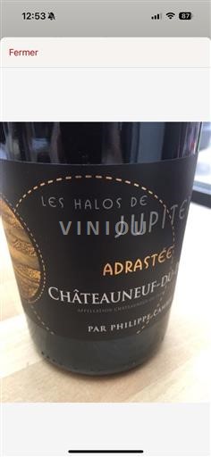 Rhône Valley Châteauneuf-du-Pape AOP / AOC Philippe Cambie Les Halos De Jupiter Adrastee 2011