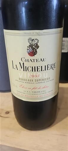 Bordeaux Bordeaux supérieur Château La Michelière 2004