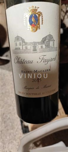Bordeaux Không được chỉ định Château Fayard Marquis de Musset 2015