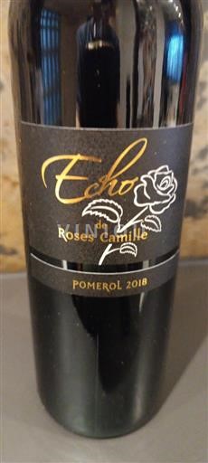 Bordeaux Pomerol Roses Camille Echo 2018