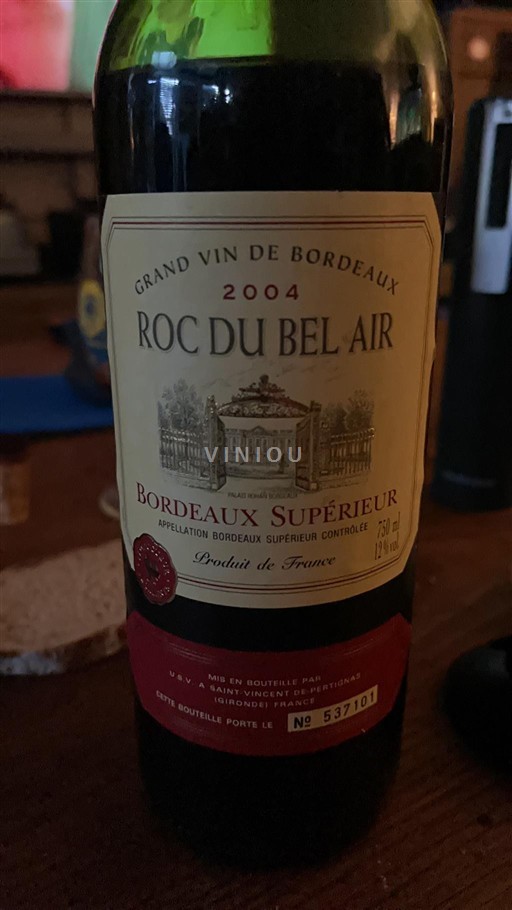 Bordeaux Bordeaux Supérieur Roc Du Bel Air 2004