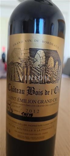 Burdeos Saint-Émilion Gran Cru Château Bois De L'or 2012