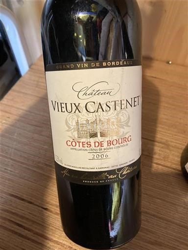 Vin Rouge sec Château Vieux Castenet 2006 France Bordeaux Côtes-de-bourg AOC