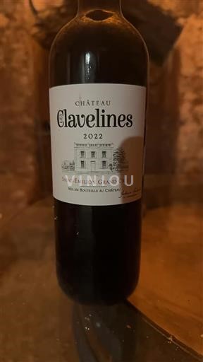 Vin Rouge sec Château Les Clavelines 2022 France Bordeaux Saint-Émilion Grand Cru AOC Grand Cru