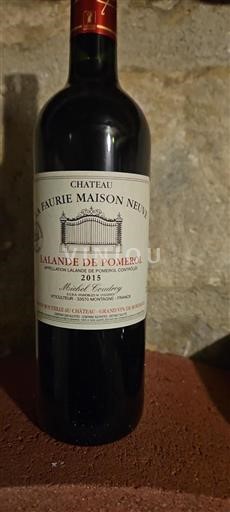 Bordeaux Lalande-de-Pomerol Château La Faurie Maison Neuve 2015