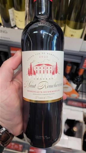 Bordeaux Bordeaux superiore Château Haut Roucheroux 2023
