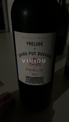 Bordeaux Pauillac Grandpuy Ducasse Prélude à Grand-Puy Ducasse 2014