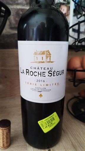 Vin Rouge sec Série Limitée Château La Roche Ségur 2016 France Bordeaux Castillon-côtes-de-bordeaux AOC